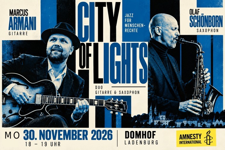 City of Lights – Jazz für Menschenrechte mit Marcus Armani und Olaf Schönborn im Domhof Ladenburg